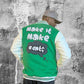 Make It Make Cent$ Letterman Jacket-Green Apple